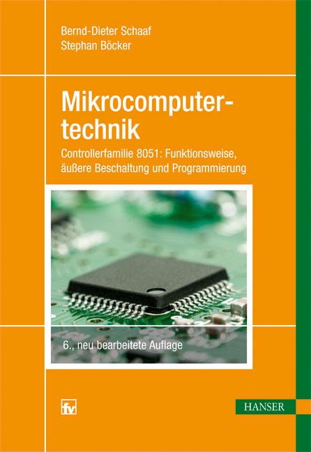 Produktbild: Mikrocomputertechnik | Bernd-Dieter Schaaf, Stephan Böcker