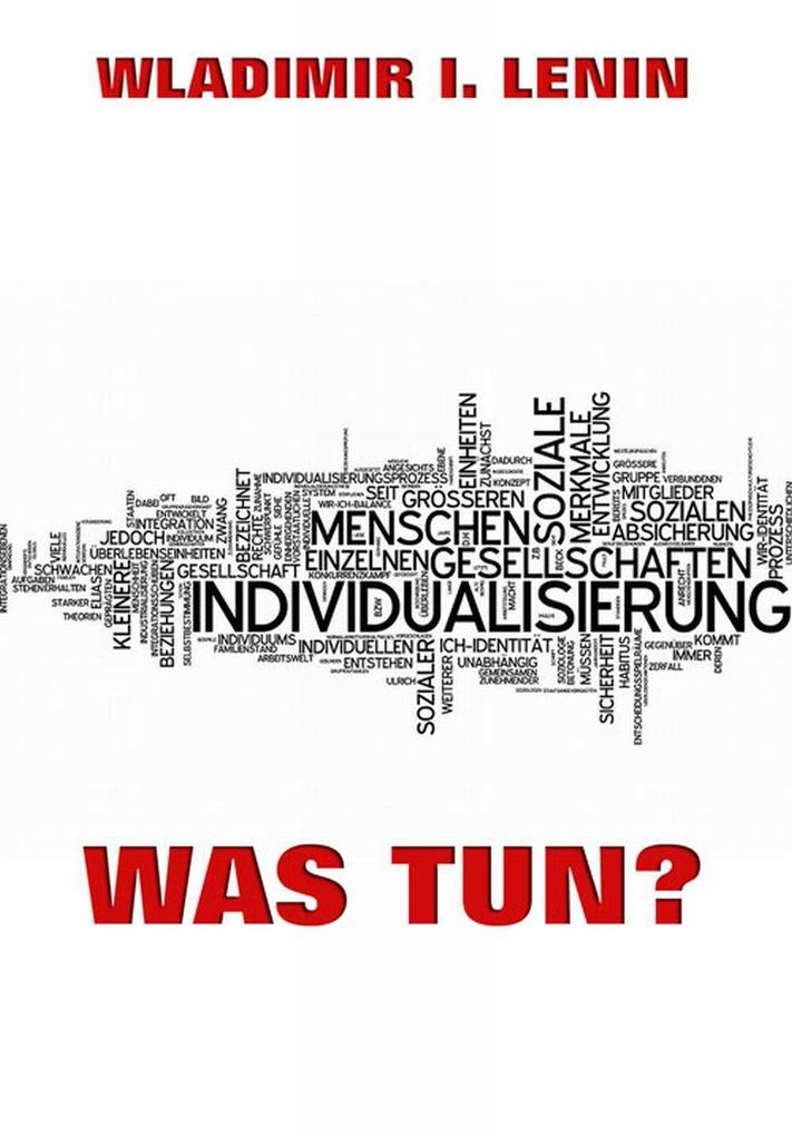 Produktbild: Was tun? | Wladimir Iljitsch Lenin