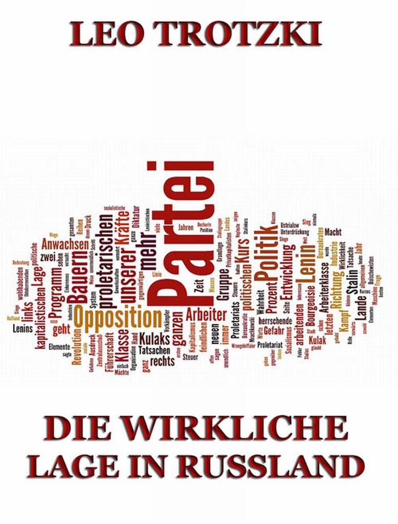 Produktbild: Die wirkliche Lage in Rußland | Leo Trotzki