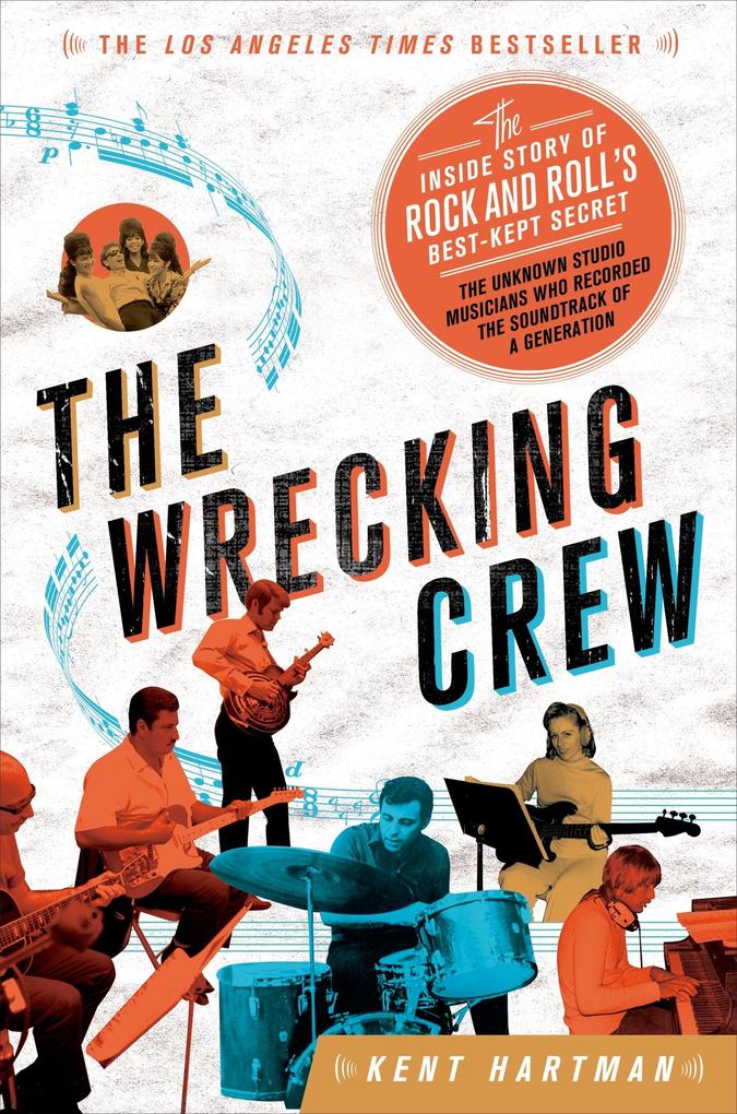 Produktbild: The Wrecking Crew | Kent Hartman