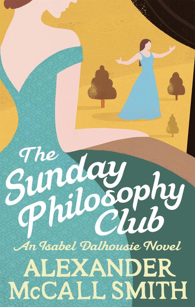 Produktbild: The Sunday Philosophy Club | Alexander McCall Smith