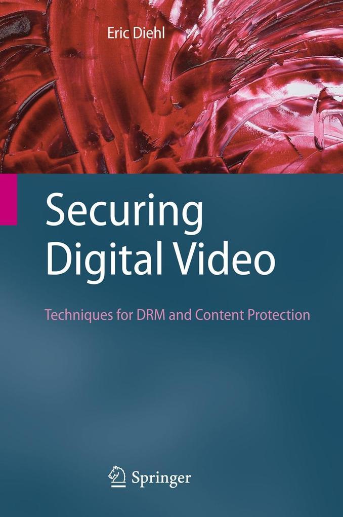 Produktbild: Securing Digital Video | Eric Diehl