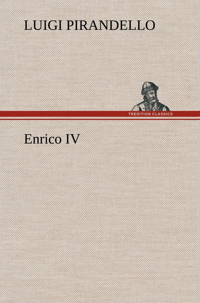 Produktbild: Enrico IV | Luigi Pirandello