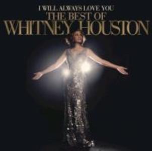 Produktbild: I Will Always Love You: The Best Of Whitney Housto | Whitney Houston