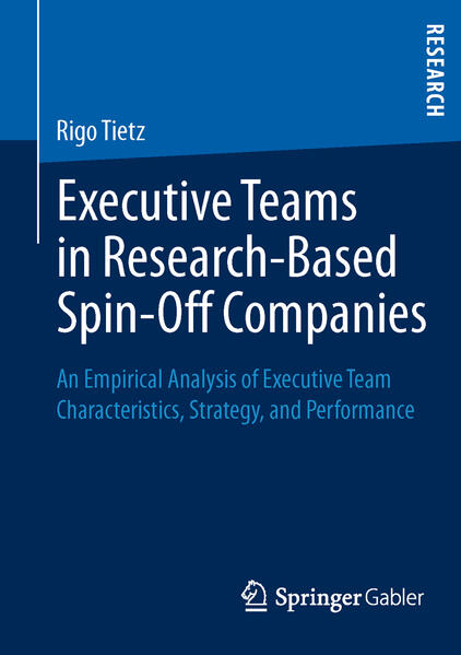 Produktbild: Executive Teams in Research-Based Spin-Off Companies | Rigo Tietz