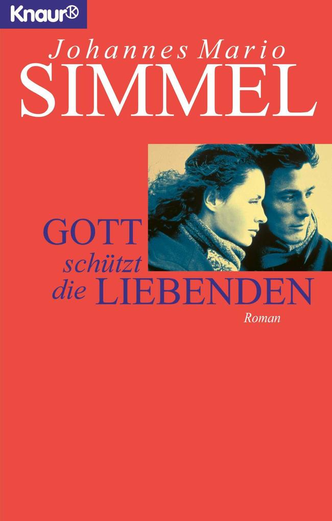 Produktbild: Gott schützt die Liebenden | Johannes Mario Simmel