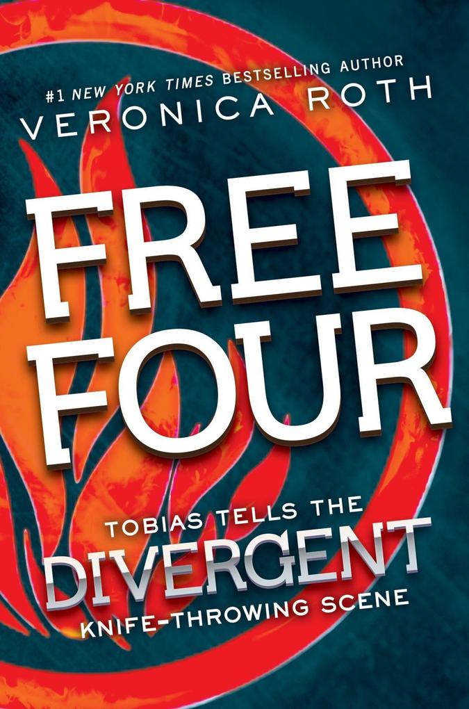 Produktbild: Free Four | Veronica Roth