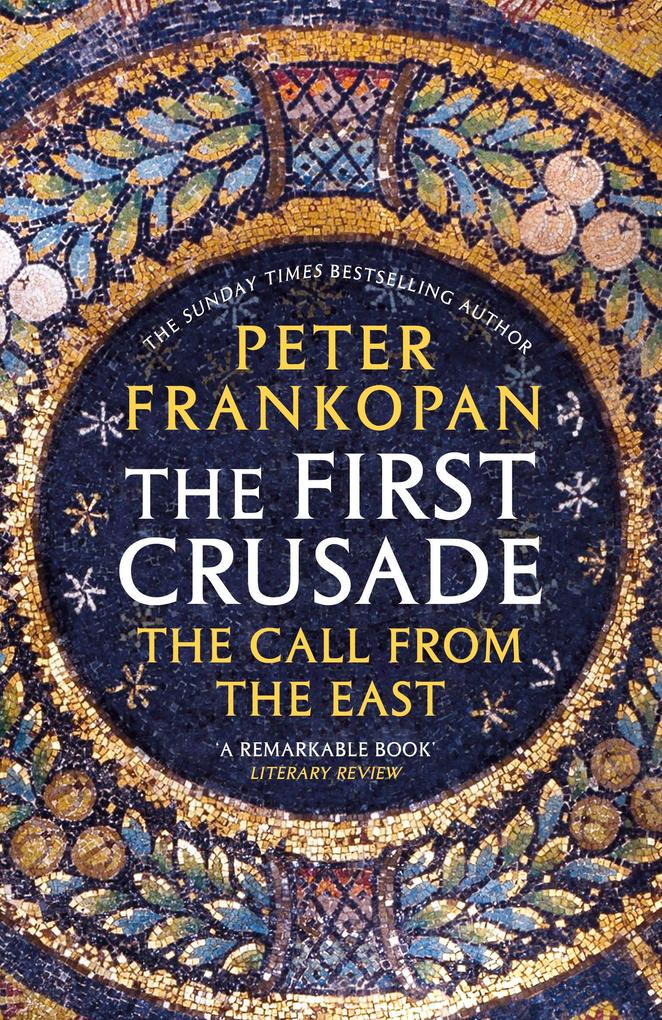 Produktbild: The First Crusade | Peter Frankopan