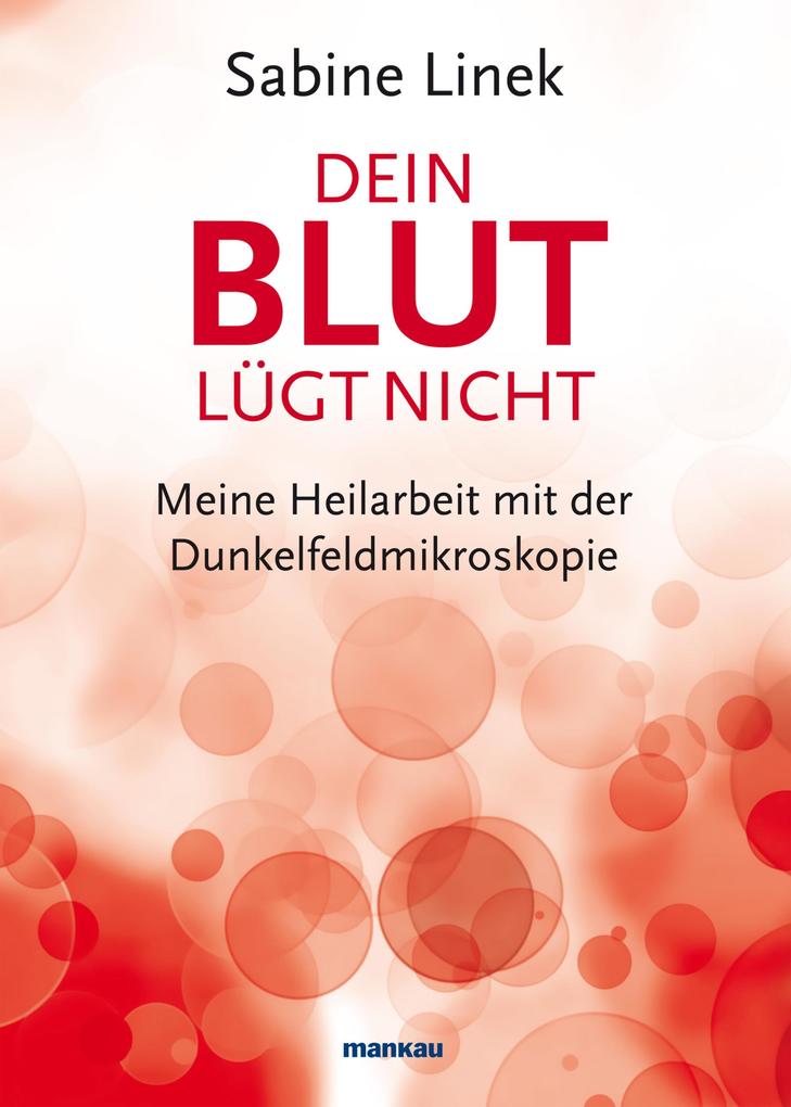 Produktbild: Dein Blut lügt nicht | Sabine Linek