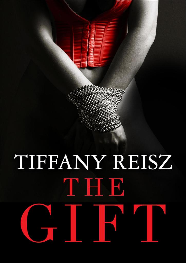 Produktbild: The Gift | Tiffany Reisz