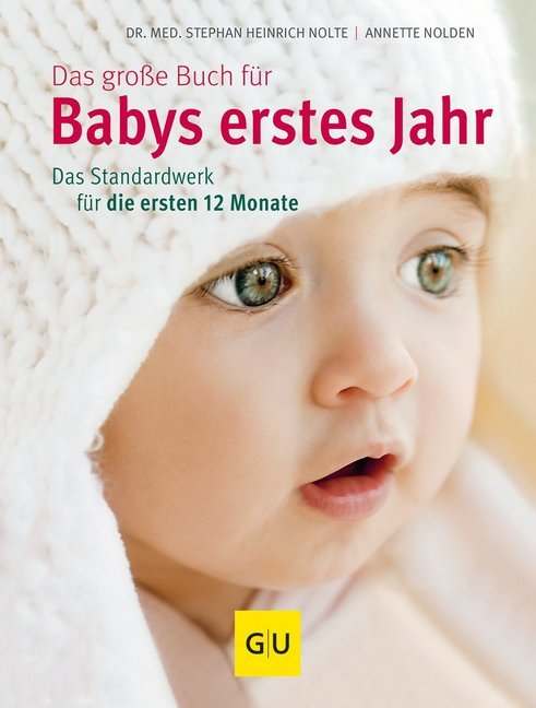 Das große Buch für Babys erstes Jahr als Buch (gebunden)