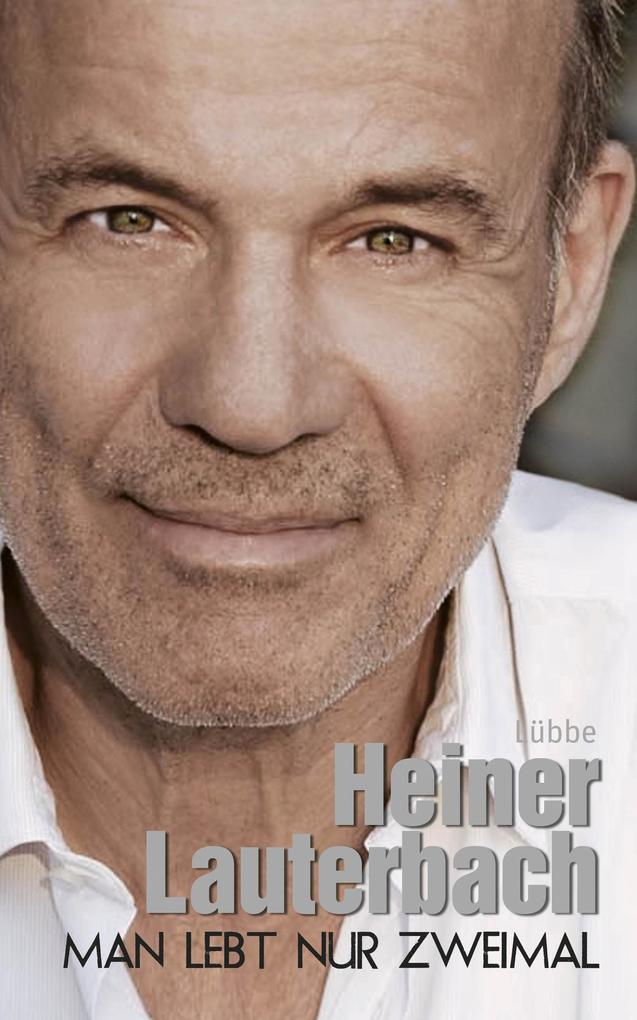 Produktbild: Man lebt nur zweimal | Heiner Lauterbach
