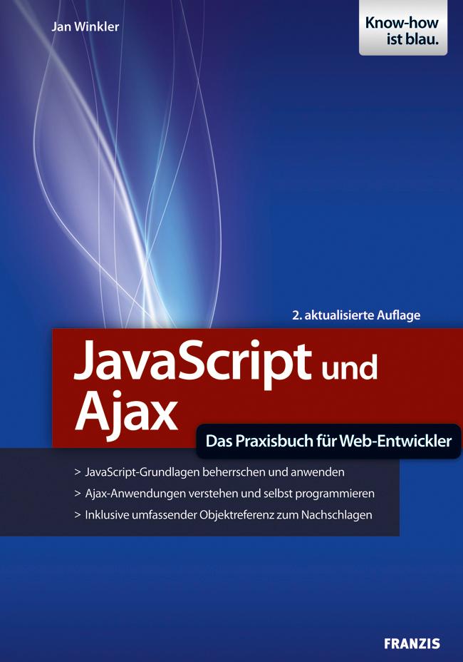 Produktbild: JavaScript und Ajax | Jan Winkler