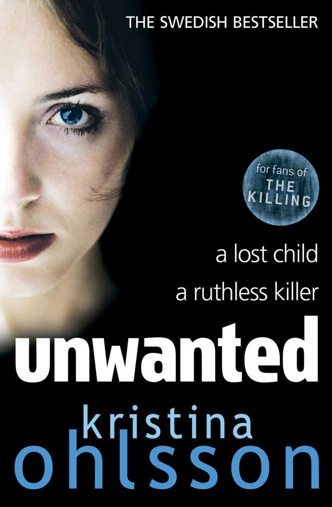 Produktbild: Unwanted | Kristina Ohlsson