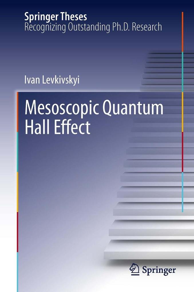 Produktbild: Mesoscopic Quantum Hall Effect | Ivan Levkivskyi