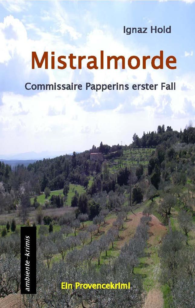 Produktbild: Mistralmorde | Ignaz Hold