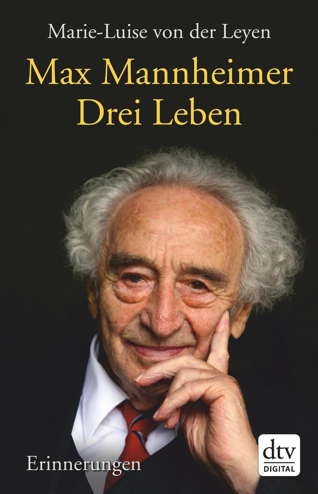 Produktbild: Drei Leben | Max Mannheimer, Marie-Luise von der Leyen