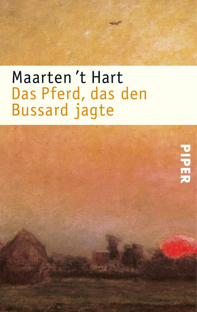 Produktbild: Das Pferd, das den Bussard jagte | Maarten 't Hart