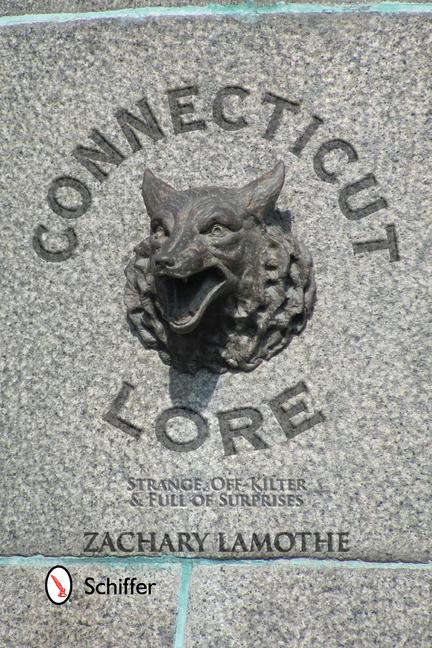 Produktbild: Connecticut Lore | Zachary Lamothe