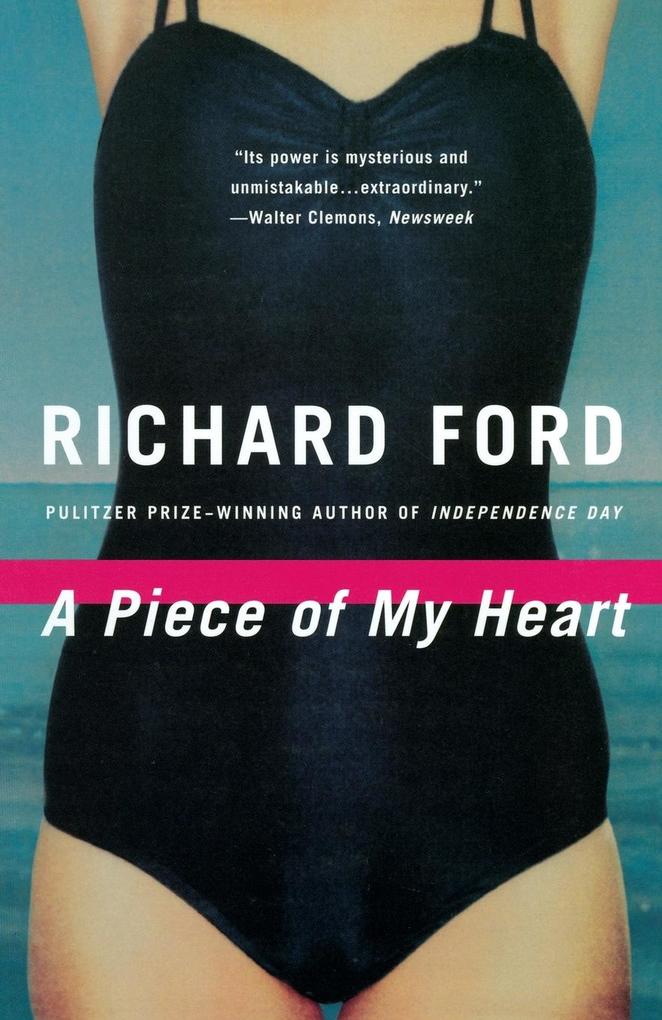 Produktbild: A Piece of My Heart | Richard Ford