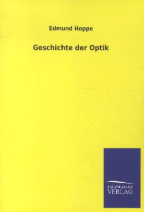 Produktbild: Geschichte der Optik | Edmund Hoppe