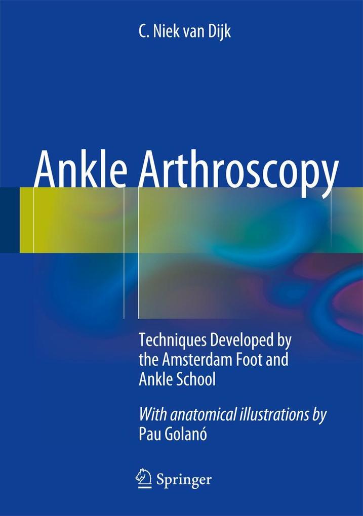 Produktbild: Ankle Arthroscopy | C. Niek van Dijk