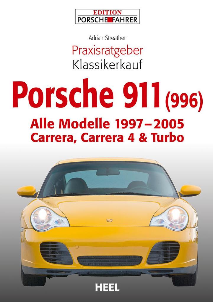 Produktbild: Praxisratgeber Klassikerkauf Porsche 911 (996) | Adrian Streather