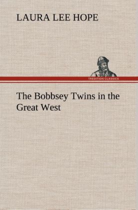 Produktbild: The Bobbsey Twins in the Great West | Laura Lee Hope