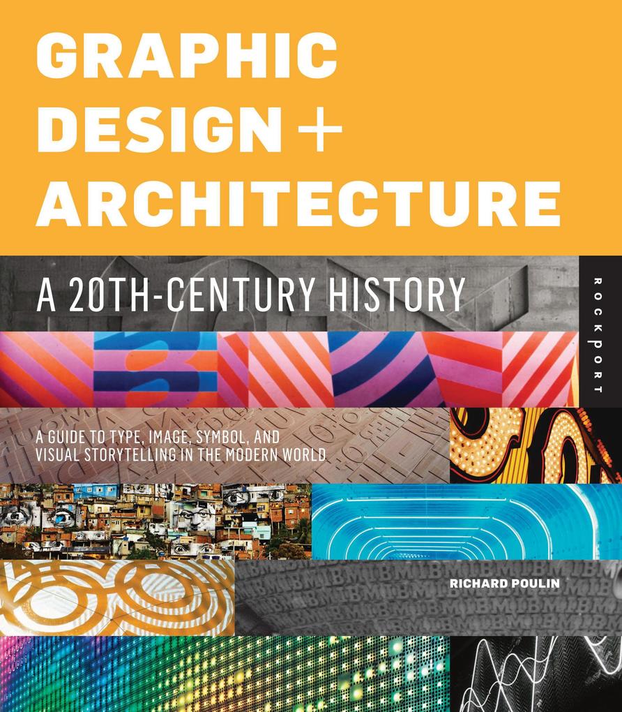 Produktbild: Graphic Design and Architecture, A 20th Century History | Richard Poulin