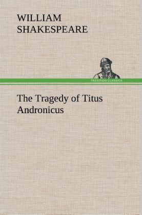 Produktbild: The Tragedy of Titus Andronicus | William Shakespeare
