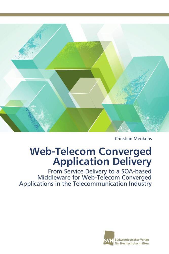 Produktbild: Web-Telecom Converged Application Delivery | Christian Menkens