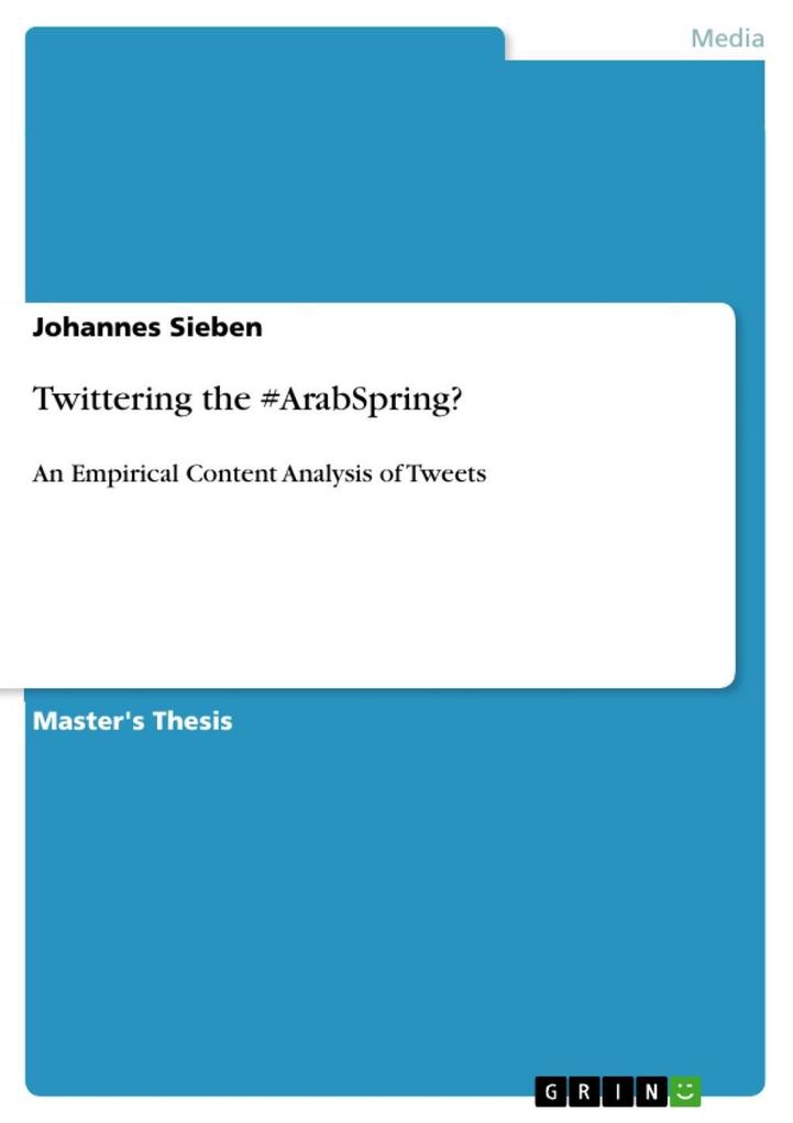 Produktbild: Twittering the #ArabSpring? | Johannes Sieben