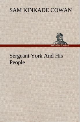 Produktbild: Sergeant York And His People | Sam K. (Sam Kinkade) Cowan