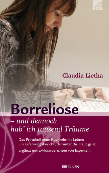 Produktbild: Borreliose - und dennoch hab' ich tausend Träume | Claudia Lietha