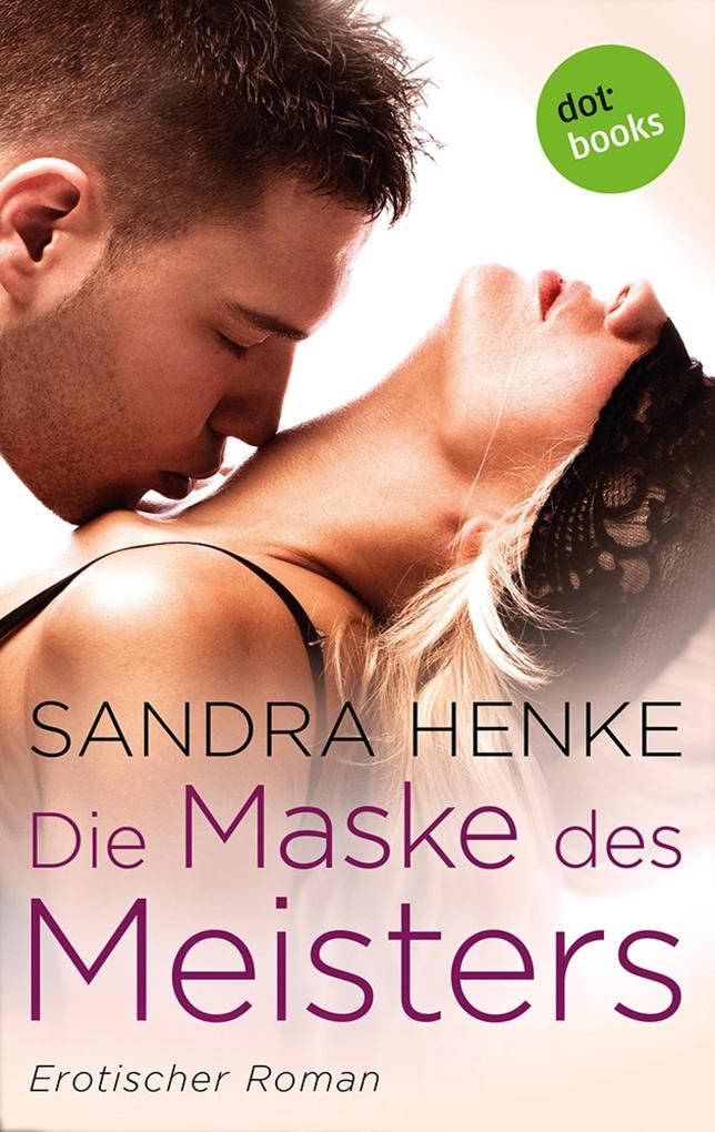 Produktbild: Die Maske des Meisters | Sandra Henke