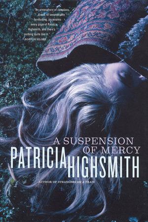 Produktbild: A Suspension of Mercy | Patricia Highsmith