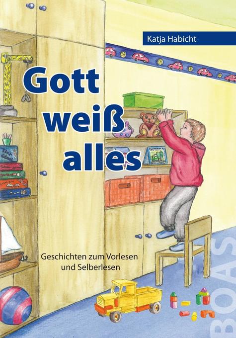 Produktbild: Gott weiß alles | Katja Habicht