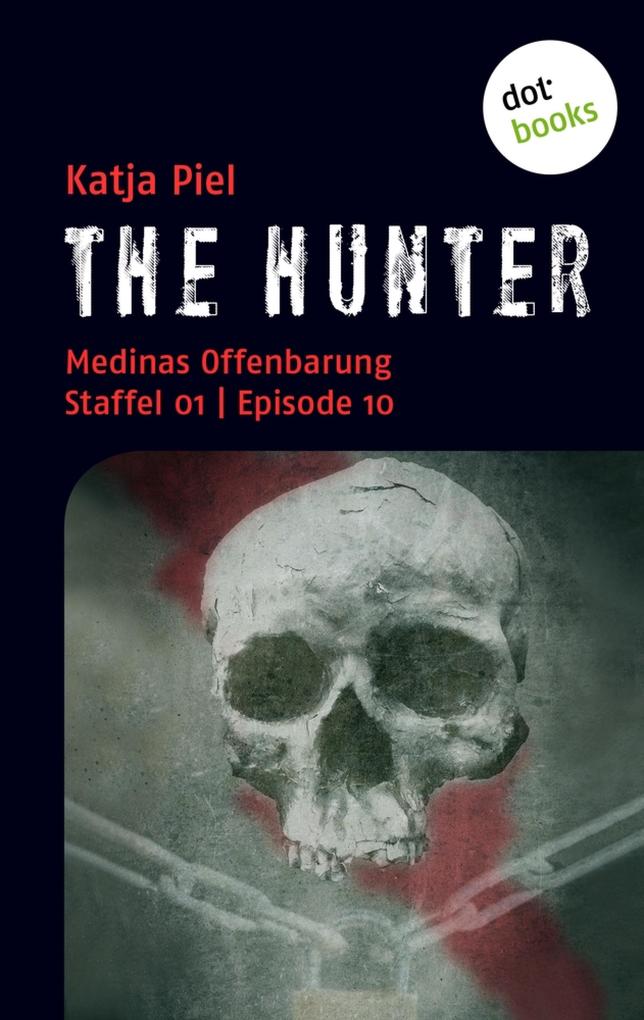 Produktbild: THE HUNTER: Medinas Offenbarung | Katja Piel