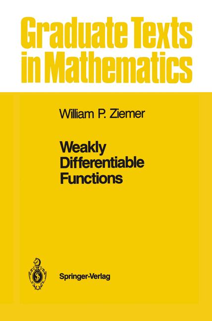 Weitere Ansicht: Weakly Differentiable Functions | William P. Ziemer