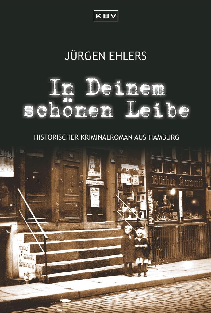 Produktbild: In Deinem schönen Leibe | Jürgen Ehlers
