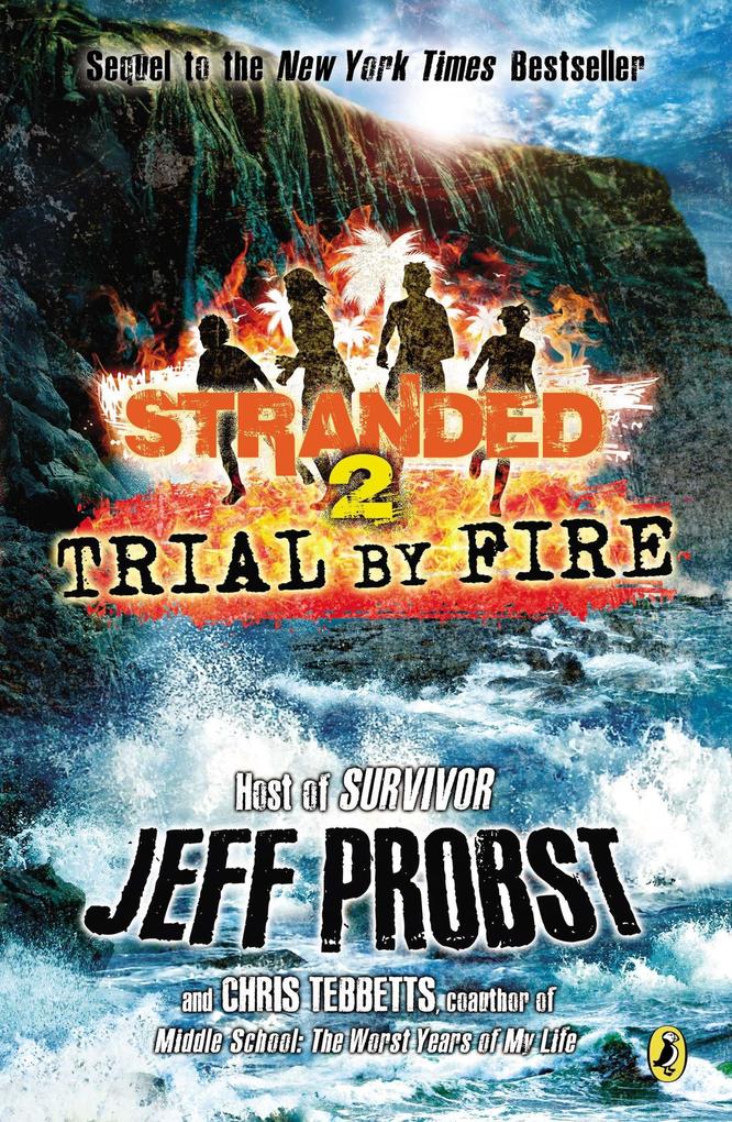 Produktbild: Trial by Fire | Jeff Probst, Christopher Tebbetts
