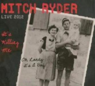 Produktbild: It's Killing Me | Mitch Ryder