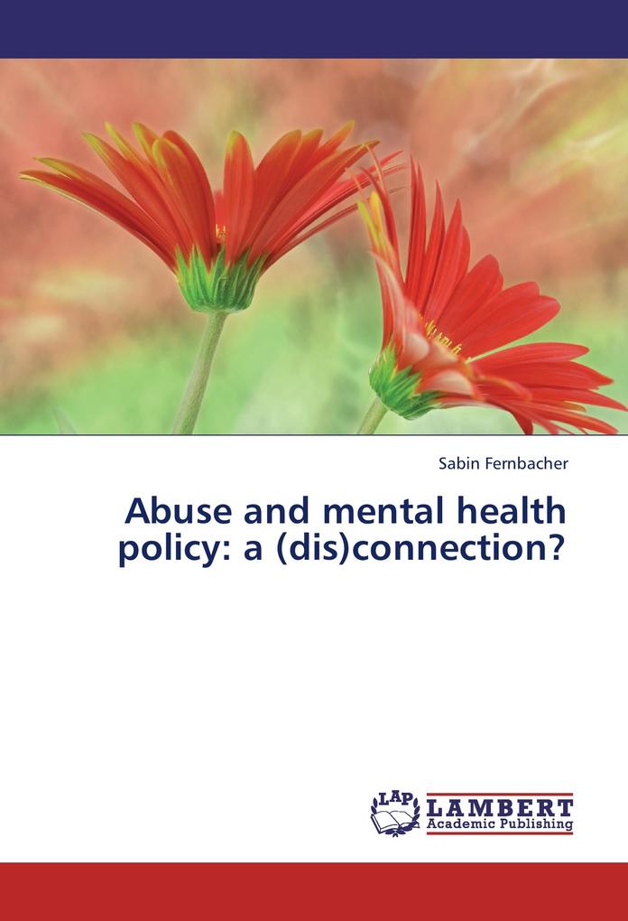 Produktbild: Abuse and mental health policy: a (dis)connection? | Sabin Fernbacher