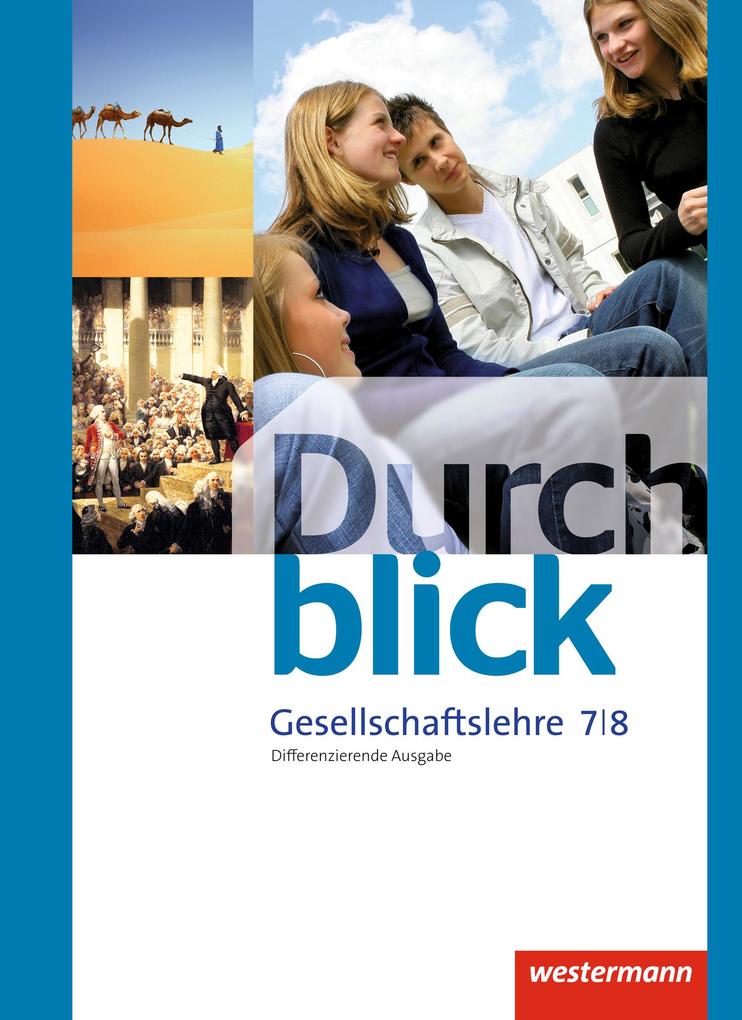 Produktbild: Durchblick Gesellschaftslehre 7 / 8. Schulbuch. Niedersachsen | Melanie Eßer, Sonja Giersberg, Vera Grunemann, Uwe Hofemeister, Klaus Langer