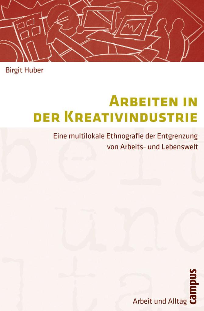 Produktbild: Arbeiten in der Kreativindustrie | Birgit Huber