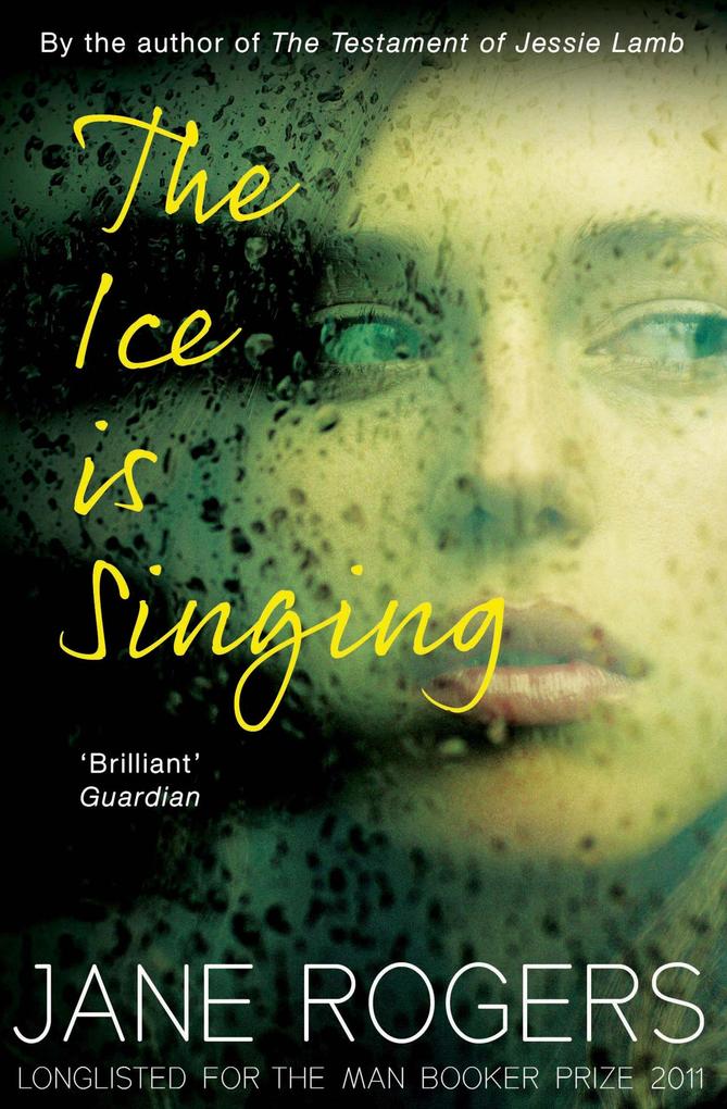 Produktbild: The Ice is Singing | Jane Rogers