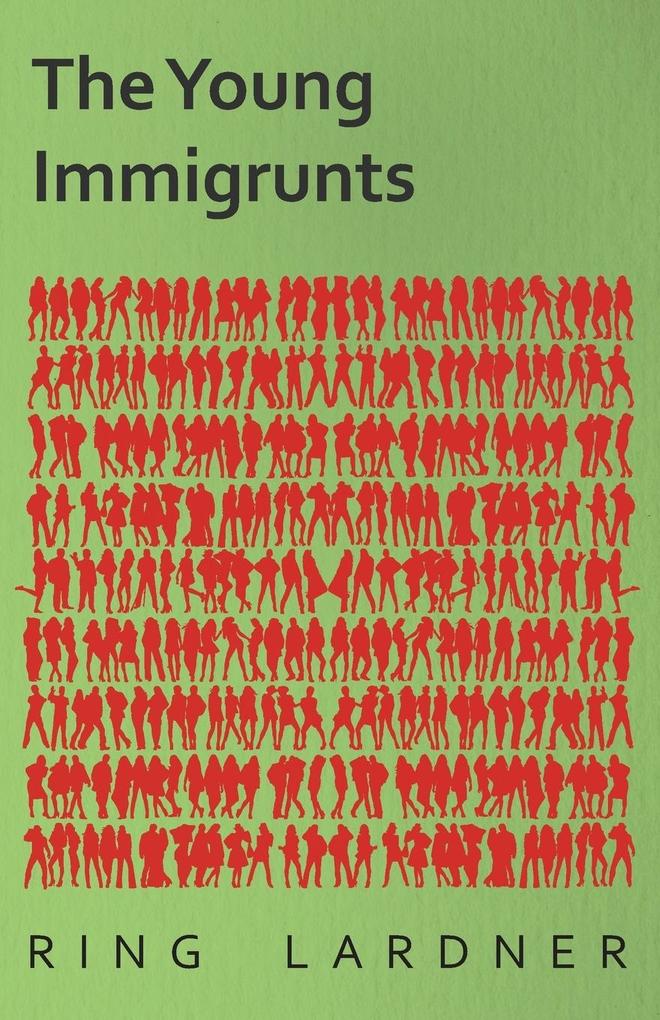 Produktbild: The Young Immigrunts | Ring Jr. Lardner