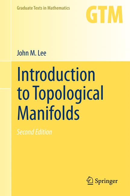 Weitere Ansicht: Introduction to Topological Manifolds | John Lee