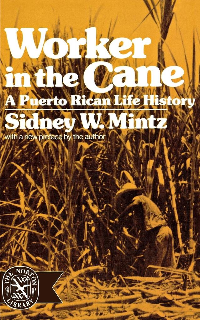Worker in the Cane: A Puerto Rican Life History (Revised) als Taschenbuch