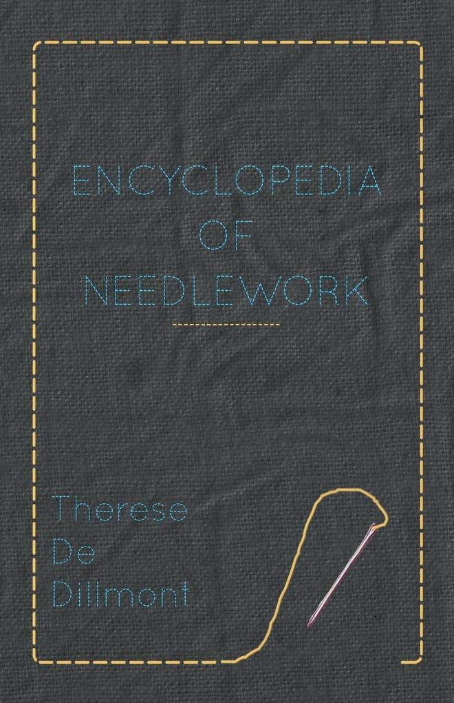 Produktbild: Encyclopedia of Needlework | Therese De Dillmont